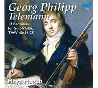 Telemann : Fantaisies pour Violon Solo, Twv40:14-25. Magub
