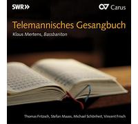 Telemann – Lieder Sacrés – Mertens – Carus