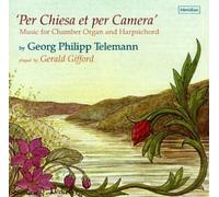 Telemann - Music for Chamber Organ & Harpsichord