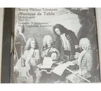 Telemann: Musique De Table (Tafelmusik), Part III