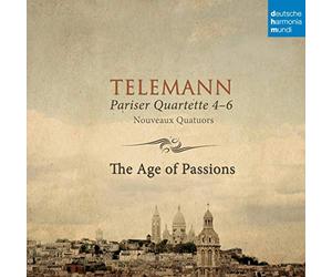 Telemann : Parisian Quartets 4-6 - Age of Passions