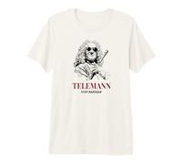 Telemann Stay Baroque Compositeur de Musique Classique drôle T-Shirt Haut de Gamme