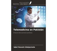 Telemedicina en Pakistán: El futuro de los servicios sanitarios