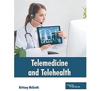 Telemedicine And Telehealth