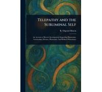 Telepathy And The Subliminal Self