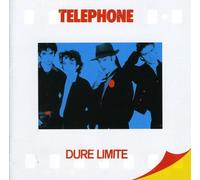 Telephone - Dure Limite (Remastered) [Import]