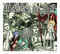 Telephone Jim Jesus - Anywhere Out