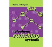 Telephone Switching Systems, Artech House Telecommunications Library. Richard A. Thompson (Auteur)