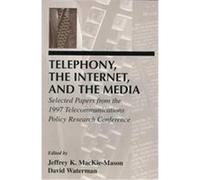 Telephony, the Internet, and the Media, Lea Telecommunication Series