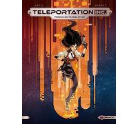 Teleportation Inc - vol. 01/2: Perdus en translation