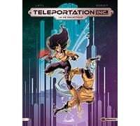Teleportation Inc - vol. 02/2: La vie galactique