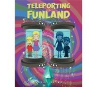 Teleporting to Funland by Naomi Isted Naomi Isted (Auteur)