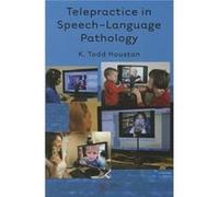 Telepractice In Speech-Language Pathology