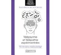 Télépsychie et télépathie expérimentales