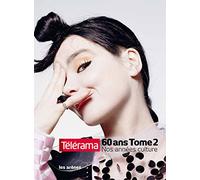 Télérama 60 ans: Nos années culture, Tome 2