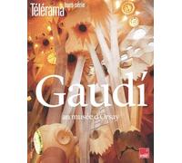 Télérama Hors Série N°235 - Gaudi et l'art nouveau - Avril 2022