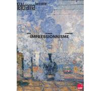 Télérama HS N°246 : Impressionnisme - Mars 2024 - Collectif - Telerama Hors-Serie - broché - Revue