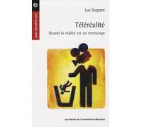Téléréalité: Quand la réalité est un mensonge