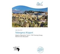 Telergma Airport: Algeria, Operation Torch, 17th Training Group, Martin B-26 Marauder