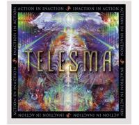 Telesma - L'action dans l'inaction