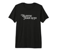 Telestai It is Finish Jesus John 19:30 Easter Resurrection T-Shirt Haut de Gamme
