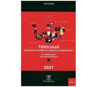 Télétravail : Comment Le Mettre En Place Ou L'optimiser ?