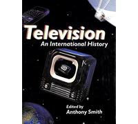 Television: An International History