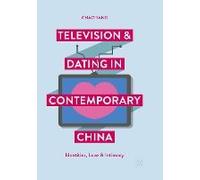 Television And Dating In Contemporary China