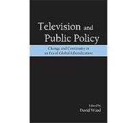 Television And Public Policy David Ward (Auteur)