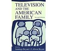 Television and the American Family, Lea's Communication Series