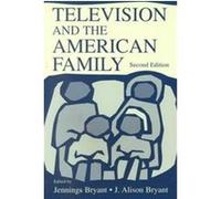 Television and the American Family, Lea's Communication Series