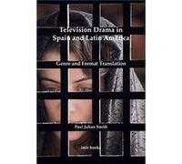 Television Drama in Spain and Latin America by Paul Julian Smith Paul Julian Smith (Auteur)