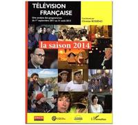Christian-Marc Bosséno – Télévision française : saison 2014 – Analyse (1 sept. 2011–31 août 2013)