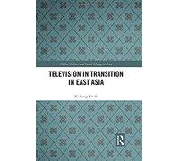 Television In Transition In East Asia