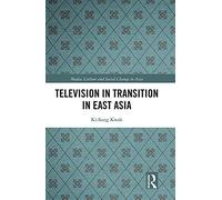 Television In Transition In East Asia