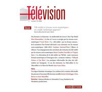 Télévision - N° 14 Télé-réalité et réseaux socio-numériques : Un couple médiatique gagnant ? - François Jost - Cnrs Eds - broché - Revue