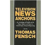Television News Anchors