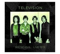 Television - See No Evil: Live 1978