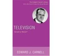 Television: Servant or Master? Carnell, Edward John (Auteur)