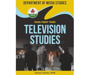 TELEVISION STUDIES EXIT EXAM PREP