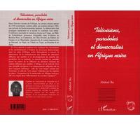 Télévisions, paraboles et démocraties en Afrique Noire - Abdul Ba - L'harmattan - broché - Etude