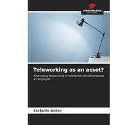 Teleworking as an asset?