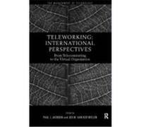 Teleworking: New International Perspectives from Telecommuting to the Virtual Organisation Van Der Wielen, Joseph (Auteur)
