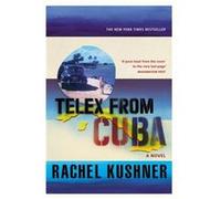 Telex from Cuba by Rachel Kushner Paperback Book Rachel Kushner (Auteur)