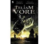 Teliam vore - Vincent Mondiot - Pygmalion - broché - Roman