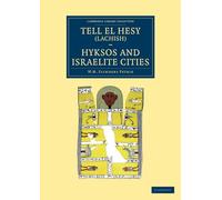 Tell el Hesy (Lachish), Hyksos and Israelite Cities