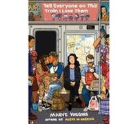 Tell Everyone On This Train I Love Them - Maeve Higgins - Penguin Putnam Inc - Livre en Anglais - Paperback Maeve HigginsMaeve Higgins (Auteur)