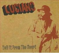 Tell It from the Heart by Luciano (2003-09-09)