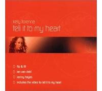 Tell It to My Heart by Kelly Llorenna (2002-09-03)