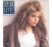 Tell It to My Heart by Taylor Dayne (1988-10-20)